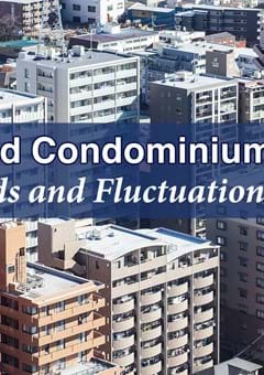 Pre-owned Condominium in Tokyo Trends and fluctuations 2023