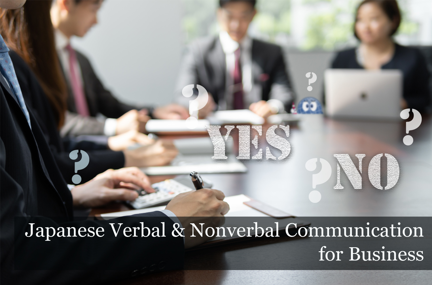 Japanese Verbal & Nonverbal Communication for Business PLAZA HOMES