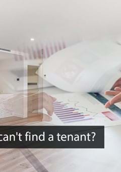 What to do if I can't find a tenant?