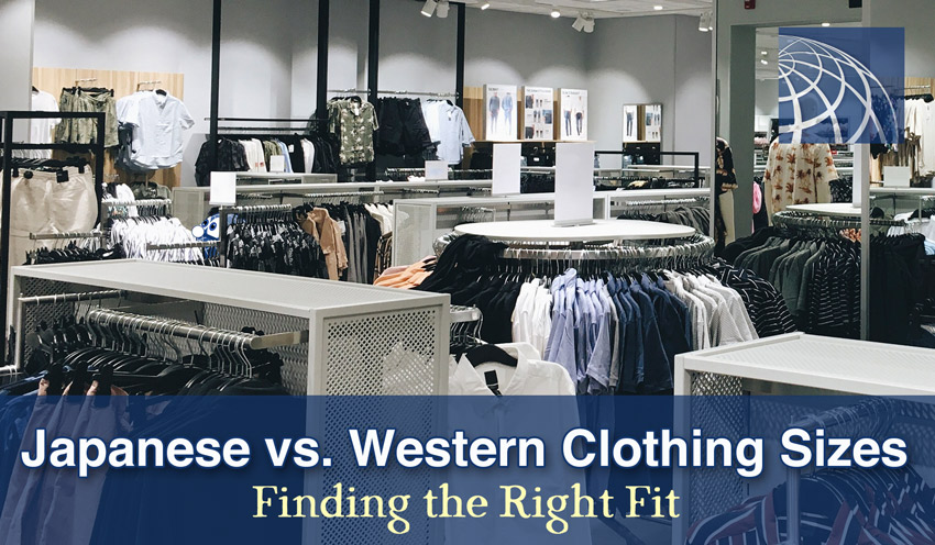 Japanese vs. Western Clothing Sizes — Finding the Right Fit - PLAZA HOMES