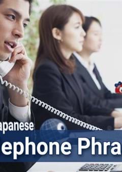 Business Japanese - Telephone Phrases