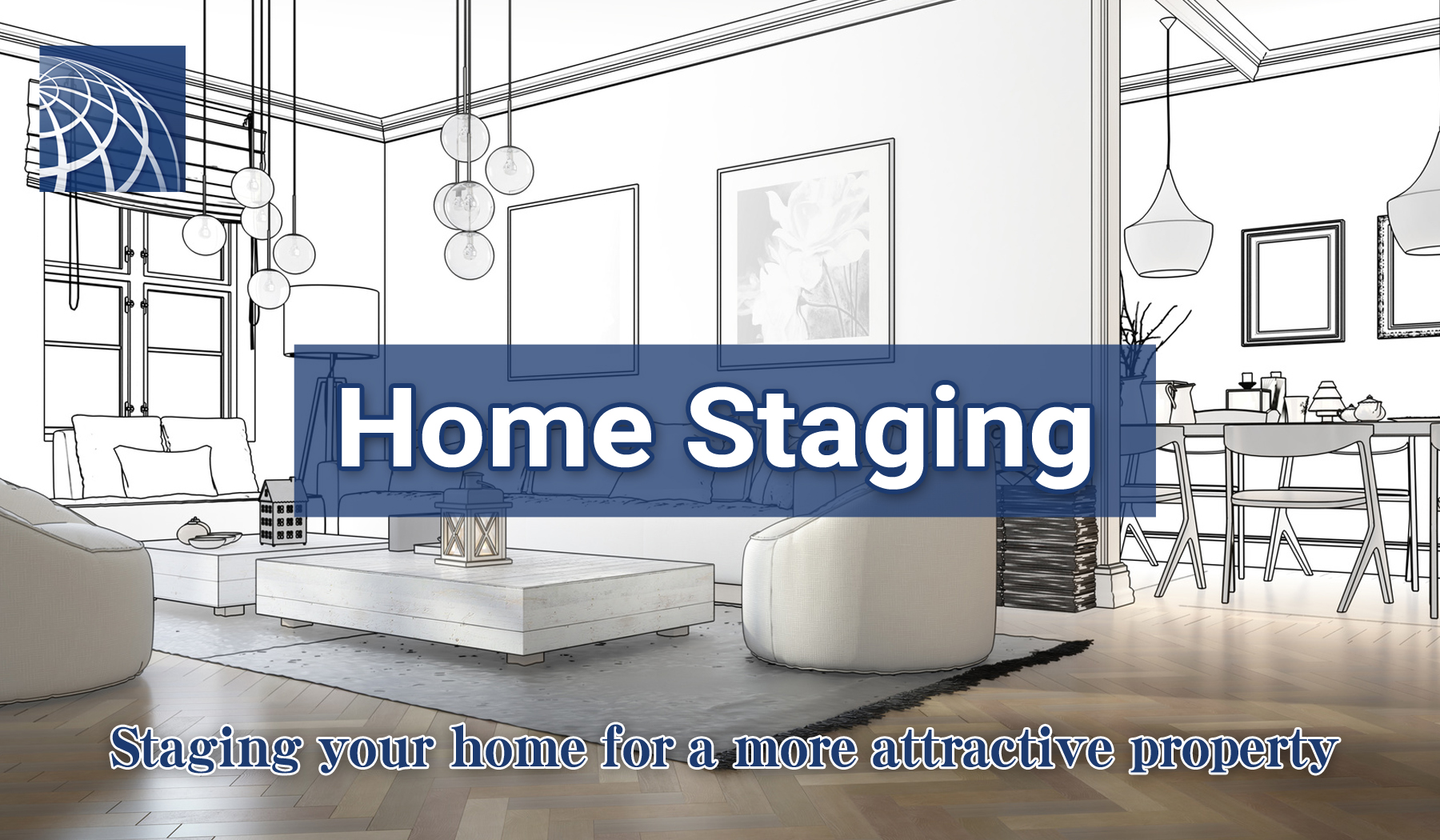 What is Home Staging? Staging your home for a more attractive property