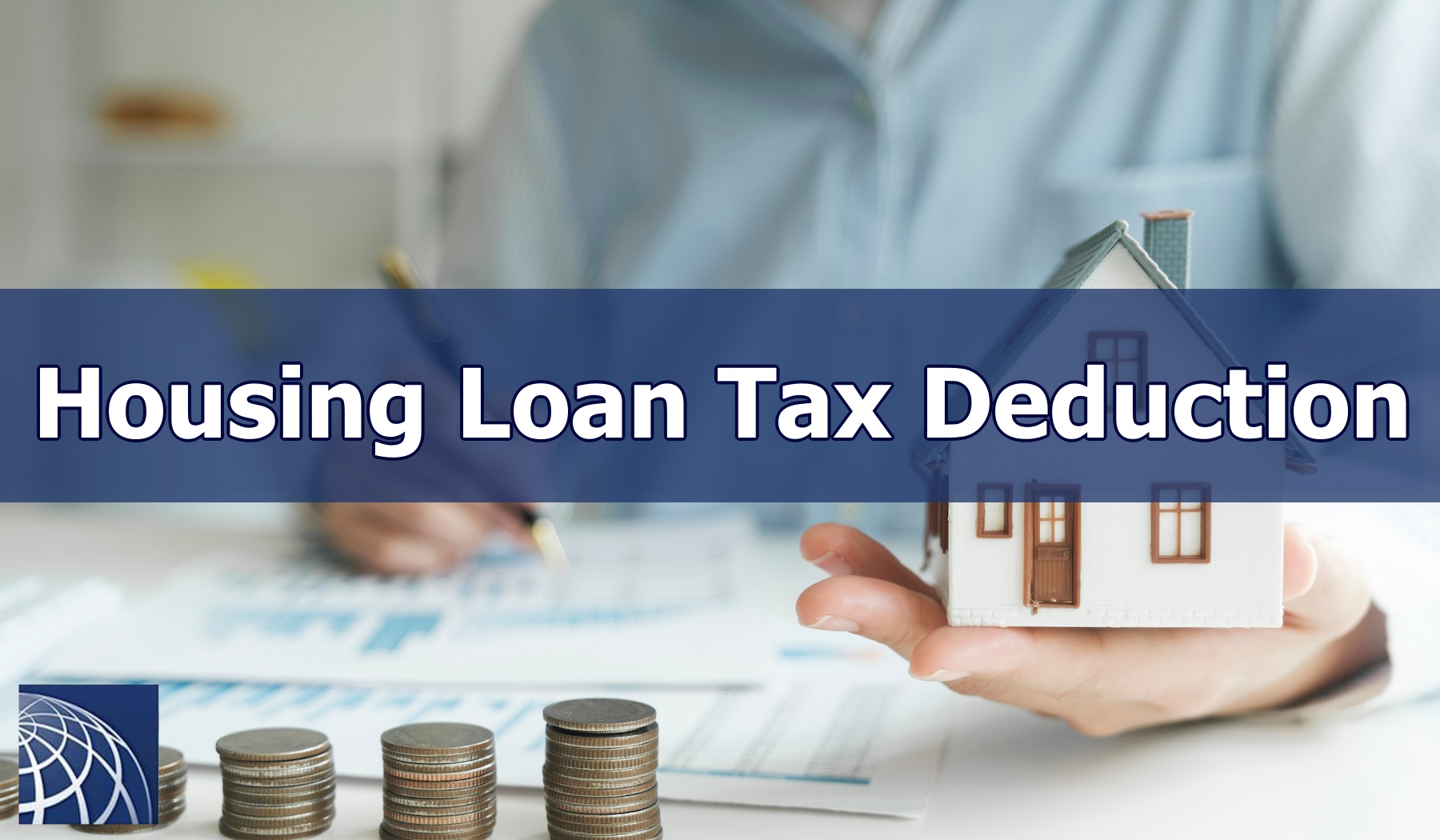 Housing Loan Tax Deduction - PLAZA HOMES