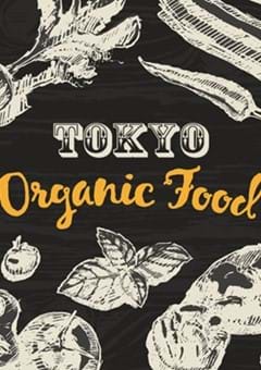 Organic Food - Stores & Restaurants in Tokyo