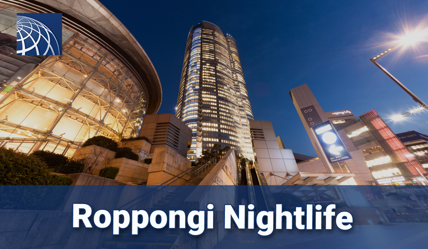 7 Best Bars and Clubs in Tokyo's Roppongi Neighborhood