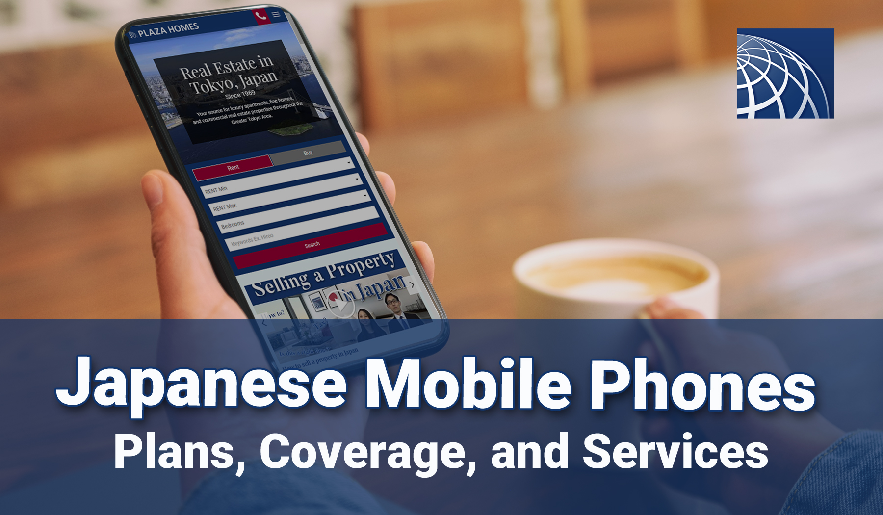 Japanese Mobile Phones Plans, Coverage, and Services PLAZA HOMES