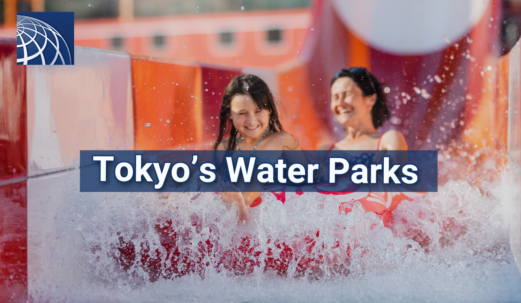 Beat the Summer Heat at One of Tokyo's Water Parks - PLAZA HOMES