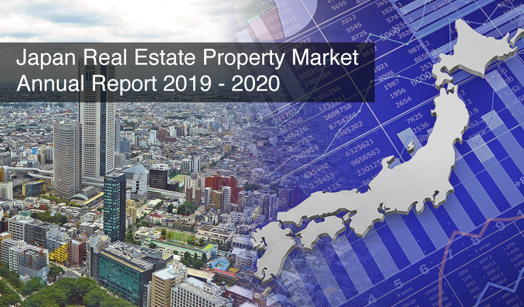Japan Real Estate Property Market Annual Report 2019 2020 PLAZA HOMES